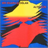 Altin Gün – Bir sigara iç oğlan