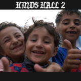 Macklemore ft. Anees, MC Abdul, Amer Zahr – HIND’S HALL 2