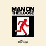 The Sherlocks – Man On The Loose