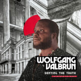 Wolfgang Valbrun – Denying The Truth